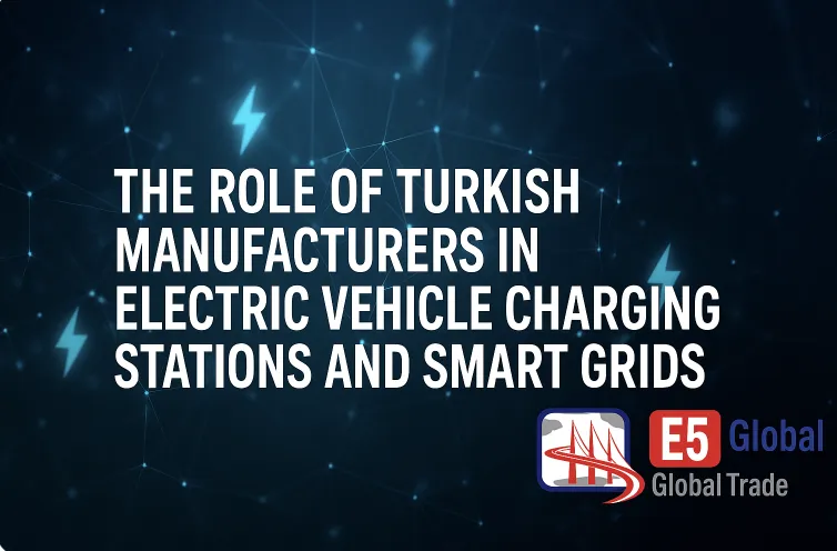 Elektrikli Araç Şarj Ünitesi ve Akıllı Şebekelerde Türk Üreticilerin Yeri