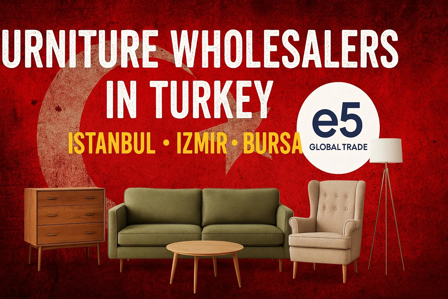 Türkiye’de mobilya toptancıları: İstanbul, İzmir, Bursa büyük satıcılar